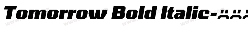 Tomorrow Bold ltalic字体转换